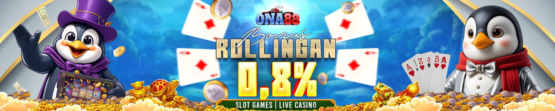 ONA88 -  Bonus Rollingan 0.8% Slot Games & Live Casino